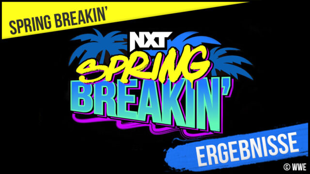 wwe nxt spring breakin 2022 ergebnisse beitrag WWE NXT 2.0 #34: Resultados de Spring Breakin' e informe de Orlando, Florida, EE. UU. del 03/05/2022 (incluye videos y votaciones)
