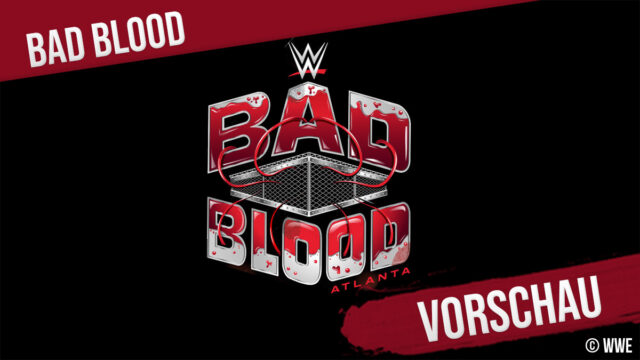 Bad Blood Beitrag vorschau wwe Vista previa de “WWE Bad Blood 2024”: ¡Esta noche a partir de la medianoche en el ticker en vivo y el chat en vivo! – Participa en el juego de apuestas hasta las 11:59 p. m. – EN VIVO en WWE Network y el domingo en ProSieben Maxx en TV gratuita – Matchcard